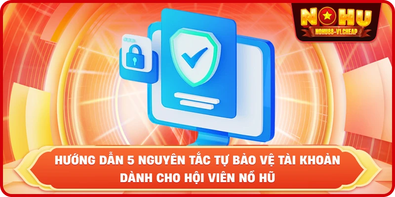 Chính sách bảo mật NỔ HŨ – An toàn dữ liệu hội viên 2026 - MAJEKU.FUN