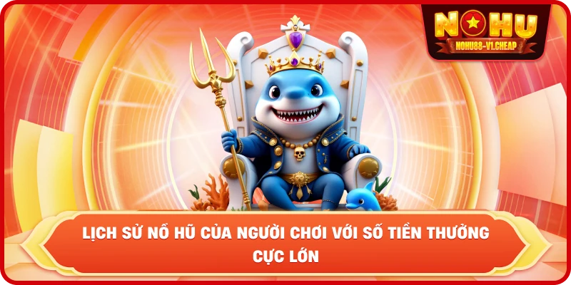 Bắn cá rồng NỔ HŨ – Săn Jackpot Khủng, Trải Nghiệm Đẳng Cấp - MAJEKU.FUN