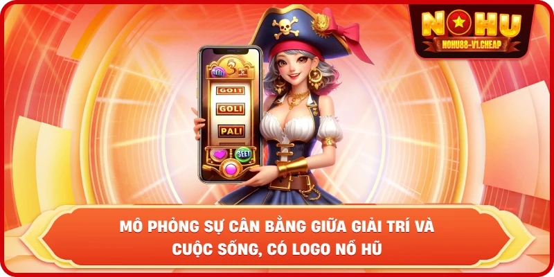 Chơi Có Trách Nhiệm NỔ HŨ – Bí quyết giải trí bền vững - MAJEKU.FUN