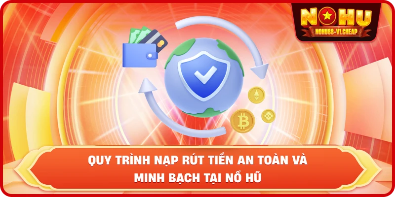 Điều khoản sử dụng NỔ HŨ – Quyền lợi và Quy định cần biết - MAJEKU.FUN