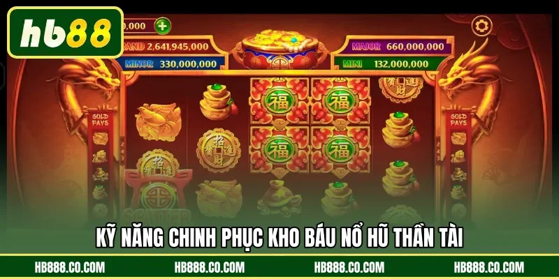 Nổ Hũ Thần Tài | Chinh Phục Kho Báu Vàng Ròng Tại HB88 - MAJEKU.FUN