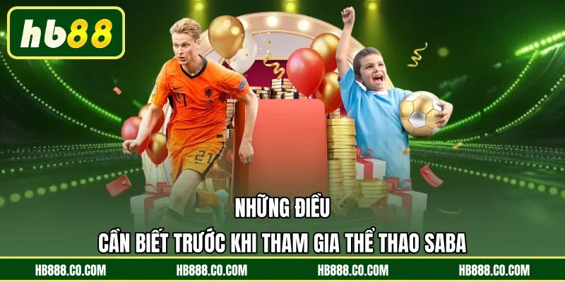 Thể Thao Saba HB88 - Bùng Nổ Kèo Đấu, Cược Cực Cháy - MAJEKU.FUN