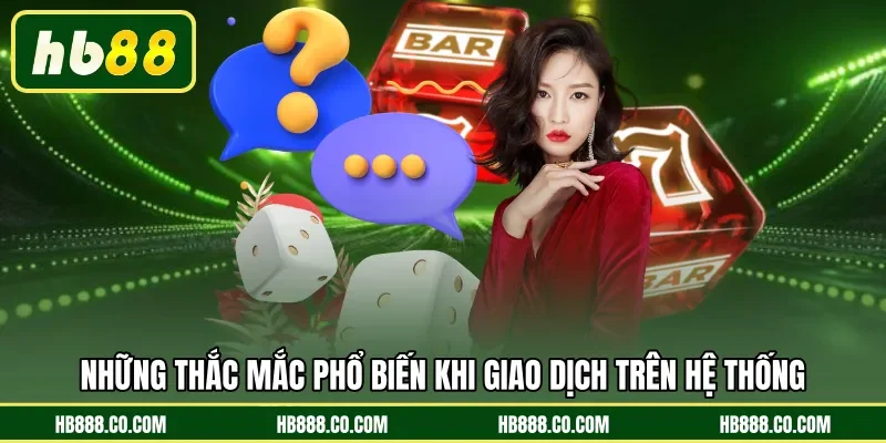 Câu Hỏi Thường Gặp HB88 - Loạt Giải Đáp Rõ Ràng, Dễ Hiểu - MAJEKU.FUN