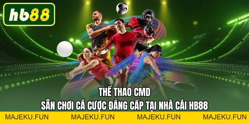 Thể Thao HB88 - Bắt Nhịp Trận Cầu Nóng, Cược Cực Cháy - MAJEKU.FUN